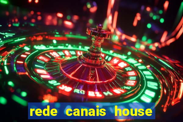 rede canais house of the dragon